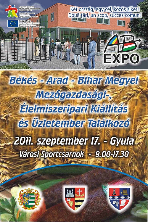 Békés-Arad-Bihar megyei mezőgazdasági, élelmiszeripari kiállítás és üzletember-találkozó